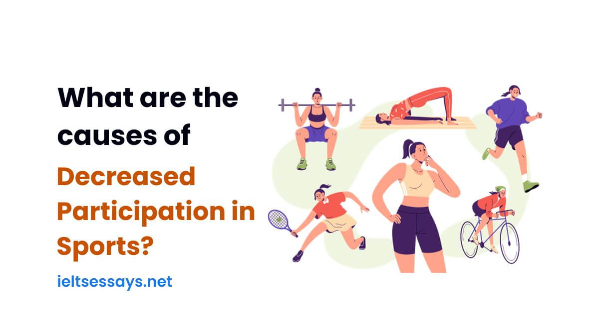decreased participation in sports